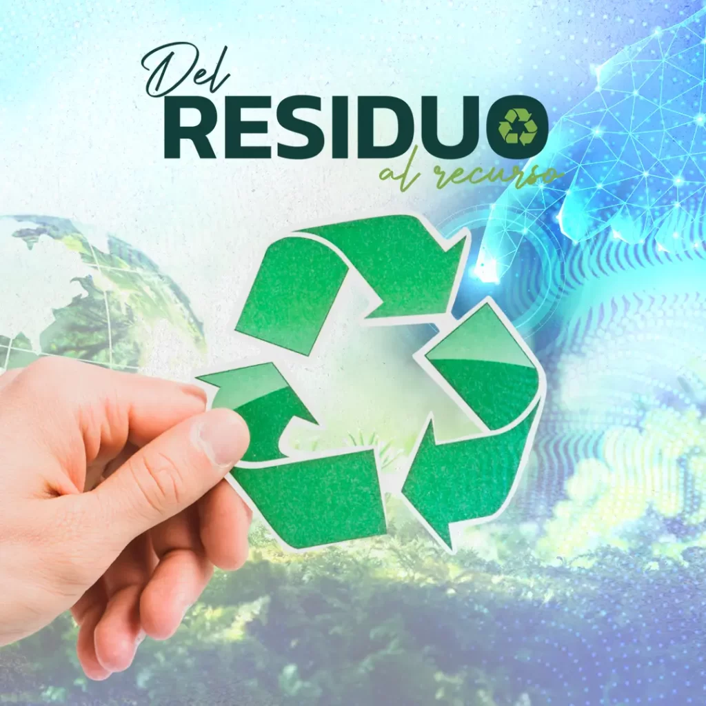 Imagen conceptual sobre sostenibilidad que representa la transformación de residuos en recursos. Una mano sostiene el símbolo universal del reciclaje sobre un fondo compuesto por un planeta Tierra, naturaleza y gráficos tecnológicos, simbolizando la innovación en economía circular. El texto “Del residuo al recurso” refuerza el mensaje de reciclaje responsable y reutilización de materiales en la industria. Ideal para contenido sobre reciclaje, economía circular, responsabilidad ambiental y transformación sostenible en Colombia.